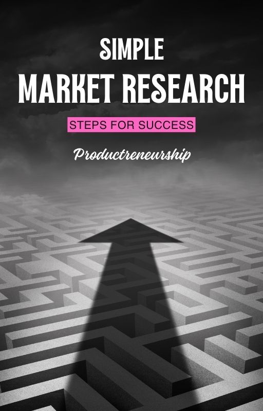 Simple Market Research Steps For Success
